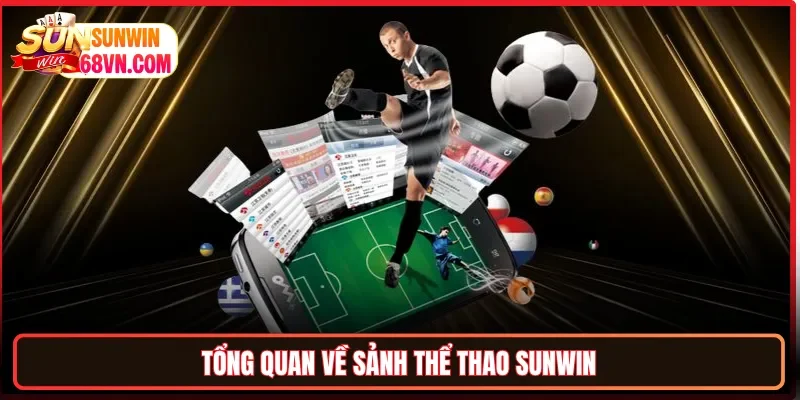 Tổng quan về sảnh thể thao Sunwin